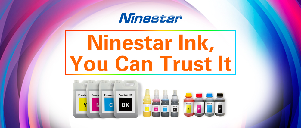 Ninestar ink，you can trust it