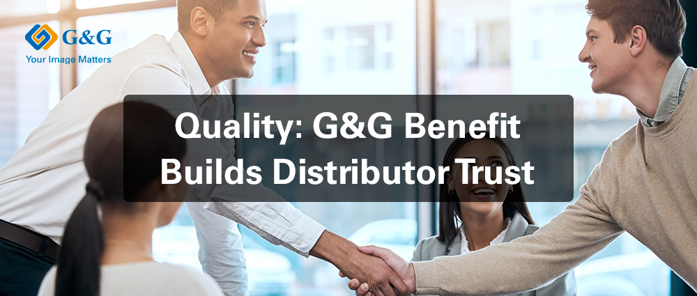 Quality: a G&G Benefit That Builds Distributor Trust