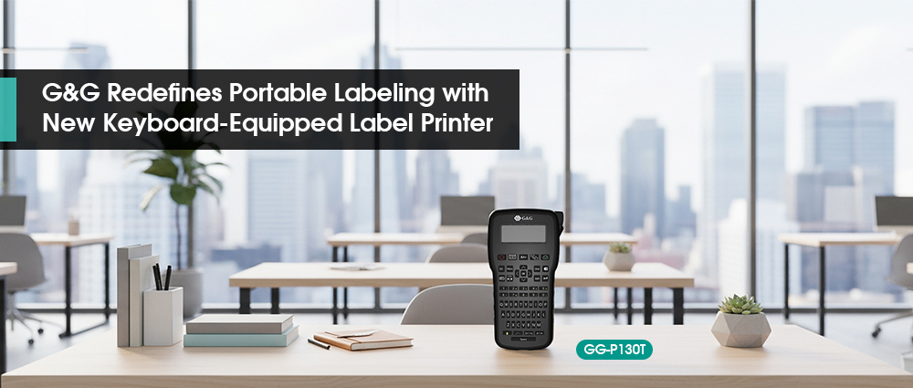 G&G Redefines Portable Labeling with New Keyboard-Equipped Label Printer G&G Redefines Portable Labeling with New Keyboard-Equipped Label Printer