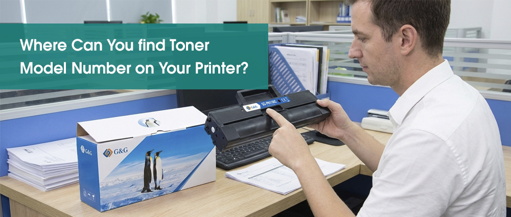Where Can You find Toner Model Number on Your Printer?