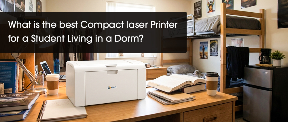 What is the best Compact laser Printer for a Student Living in a Dorm What is the best Compact laser Printer for a Student Living in a Dorm