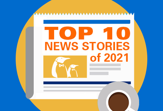 Top 10 Stories of 2021 Revealed