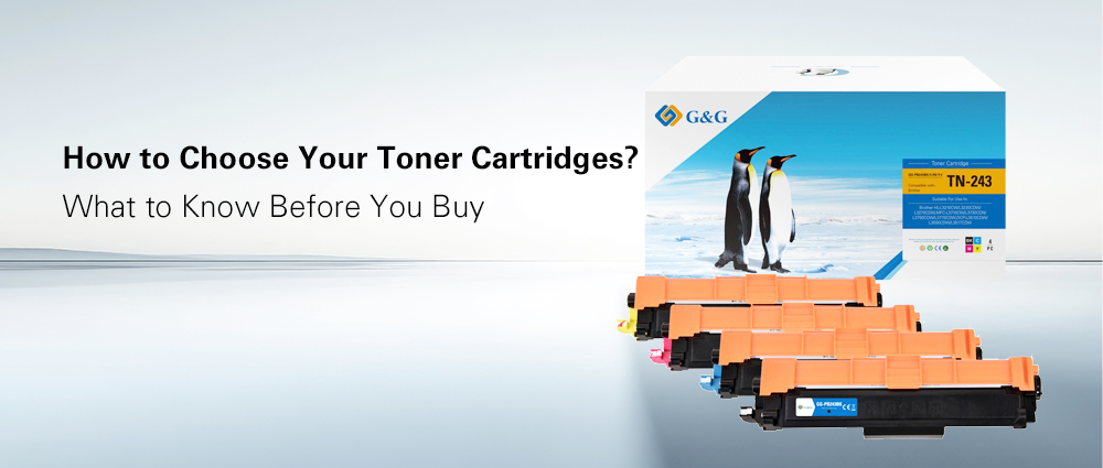 How to Choose Your Toner Cartridge? What to Know Before You Buy
